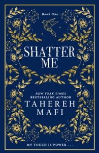 Shatter Me 1: Shatter Me - Tahereh Mafi (Coll. Edition Hardcover)