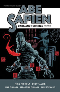 Abe Sapien 2: Dark And Terrible - Mike Mignola