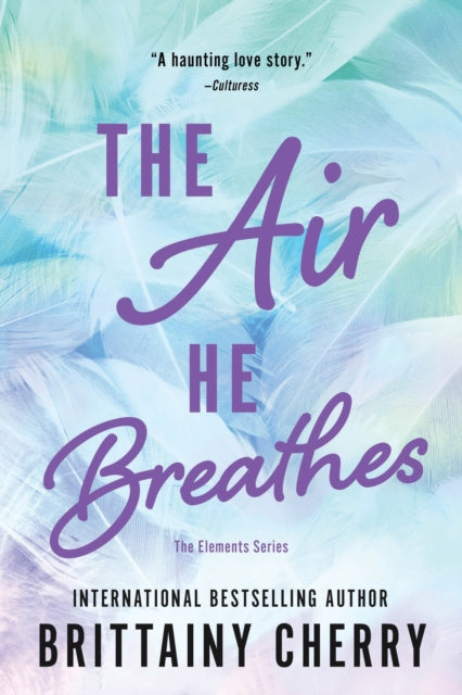 Air He Breathes - Brittainy Cherry