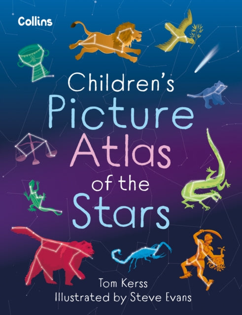 Children's Picture Atlas of the Stars - Tom Kerss (Hardcover)