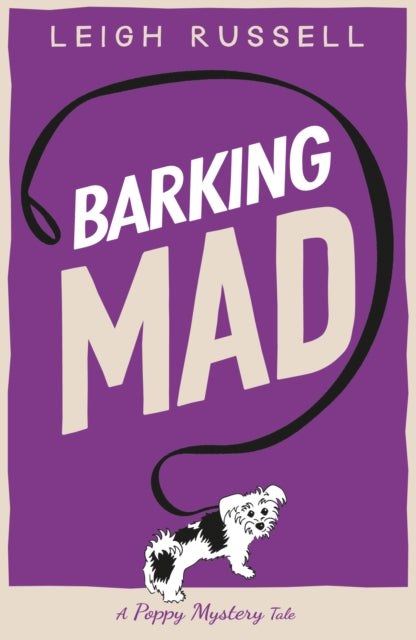 Poppy 2: Barking Mad - Leigh Russell