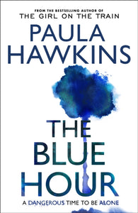 Blue Hour - Paula Hawkins