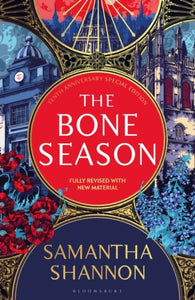Bone Season - Samantha Shannon (10th Ann. Hardcover)