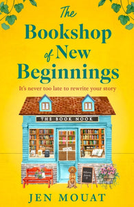 Bookshop of New Beginnings - Jen Mouat