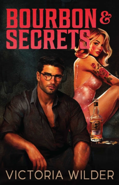 Bourbon Boys 2: Bourbon And Secrets - Victoria Wilder - January 1st, 2026