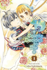 Colette Decides to Die 1 - Alto Yukimura