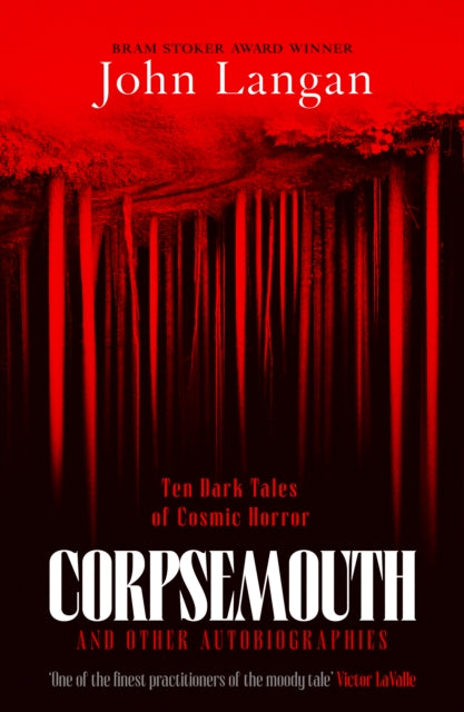 Corpsemouth - John Langan (Hardcover)