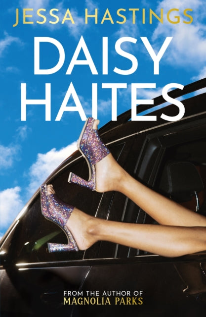 Magnolia Parks 2: Daisy Haites - Jessa Hastings