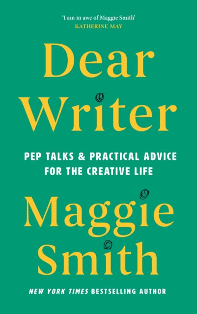 Dear Writer - Maggie Smith (Hardcover)