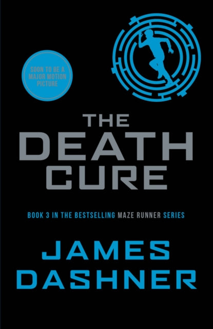 Maze Runner 3: Death Cure - James Dashner