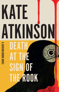 Death at the Sign of the Rook - Kate Atkinson