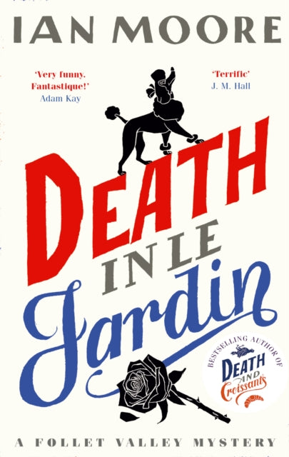Death In Le Jardin - Ian Moore