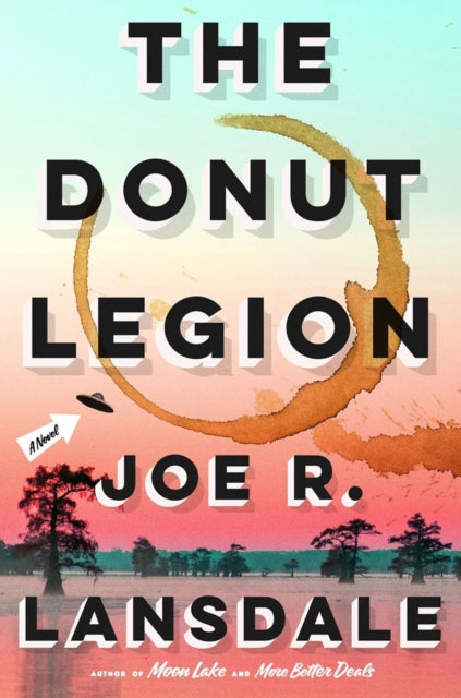 Donut Legion - Joe R. Lansdale (Hardcover)
