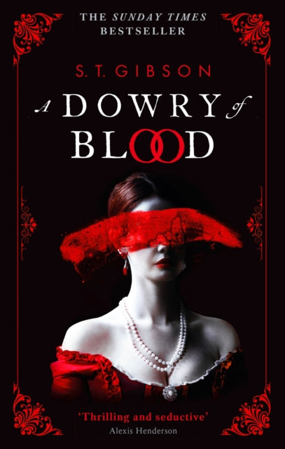 Dowry of Blood - S.T. Gibson