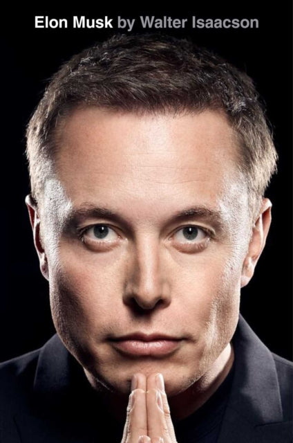 Elon Musk - Walter Isaacson (Hardcover)