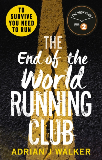 End of the World Running Club - Adrian J. Walker