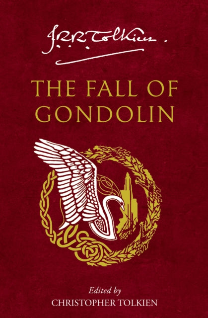 Fall Of Gondolin - J.R.R. Tolkien