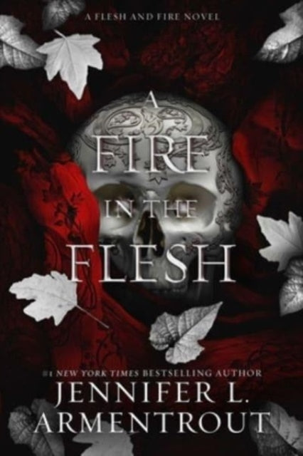 Fire in the Flesh - Jennifer L. Armentrout (Hardcover)