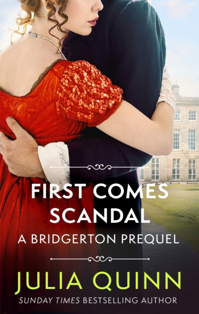 First Comes Scandal - Julia Quinn