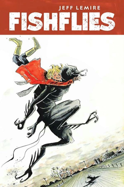 Fishflies - Jeff Lemire (Hardcover)