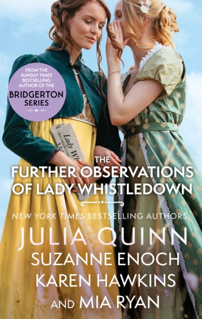Further Observations of Lady Whistledown - Julia Quinn