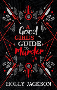 Good Girl's Guide to Murder - Holly Jackson (Spec. Ed. Hardcover)