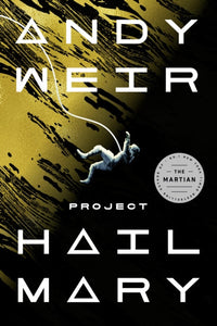 Project Hail Mary - Andy Weir