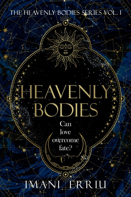 Heavenly Bodies - Imani Erriu (Hardcover)