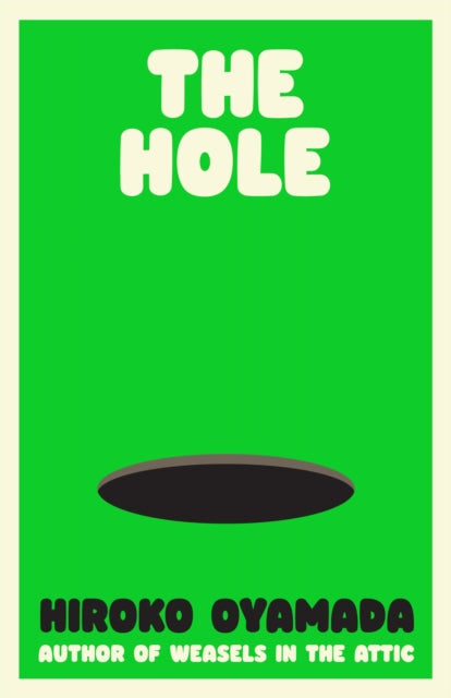 Hole - Hiroko Oyamada (Hardcover)