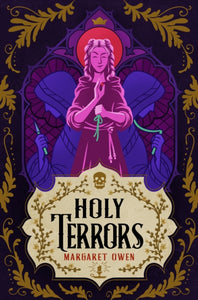 Holy Terrors - Margaret Owen (Hardcover)