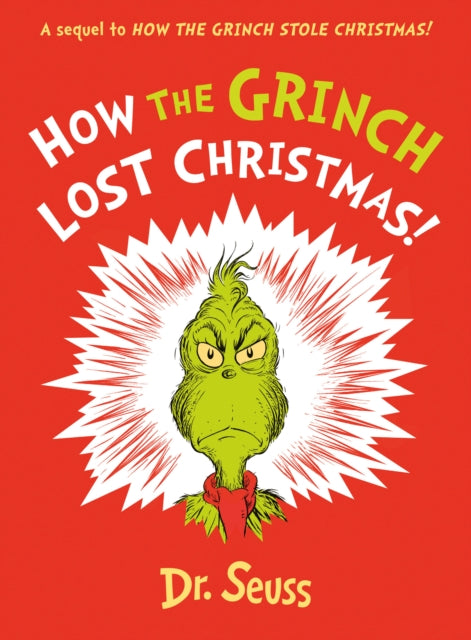 How the Grinch Lost Christmas - Dr Seuss (Hardcover)
