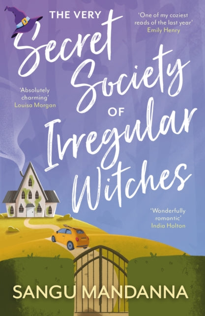 Very Secret Society of Irregular Witches - Sangu Mandanna
