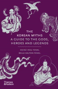 Korean Myths - Heinz Insu Fenkl (Hardcover)