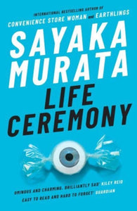 Life Ceremony - Sayaka Murata