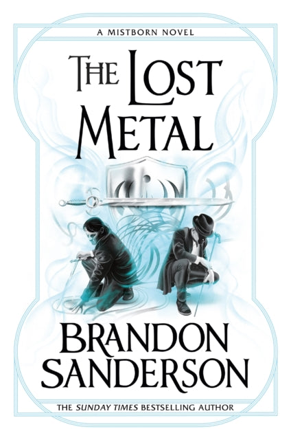 Mistborn: The Lost Metal - Brandon Sanderson