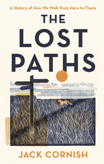 Lost Paths - Jack Cornish (Hardcover)