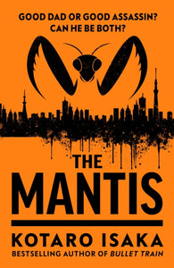 Mantis - Kotaro Isaka