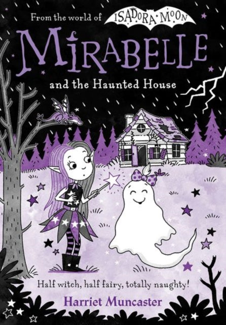 Mirabelle And The Haunted House - Harriet Muncaster