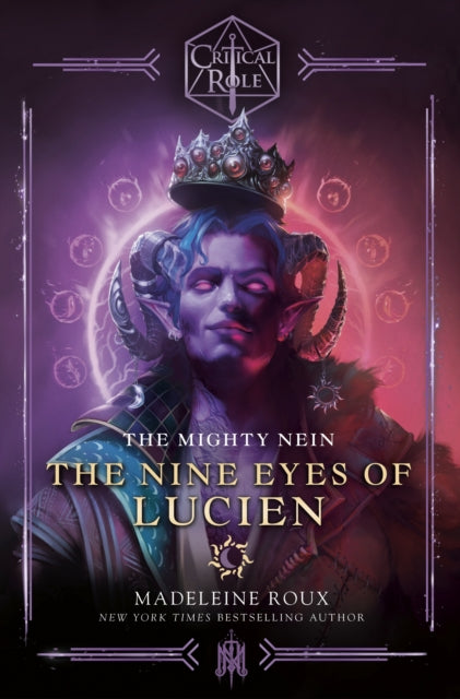Critical Role: Nine Eyes Of Lucien - Madeleine Roux