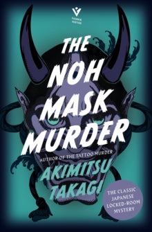 Noh Mask Murder - Akimitsu Takagi