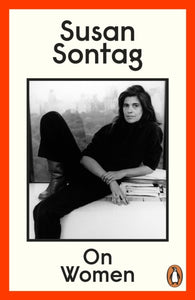 On Women - Susan Sontag