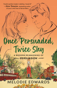 Once Persuaded, Twice Shy - Melodie Edwards