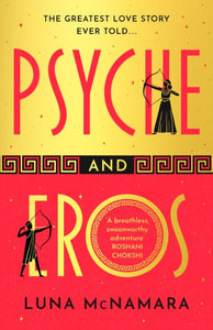 Psyche and Eros - Luna McNamara