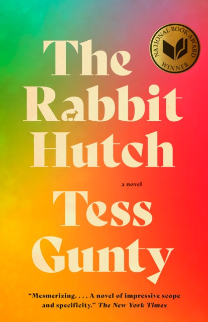 Rabbit Hutch - Tess Gunty