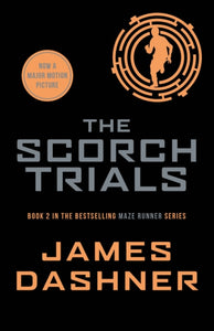 Maze Runner 2: Scorch Trials - James Dashner