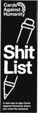 Cards Against Humanity Shit List