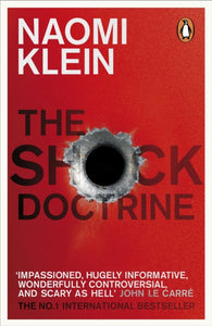 Shock Doctrine - Naomi Klein