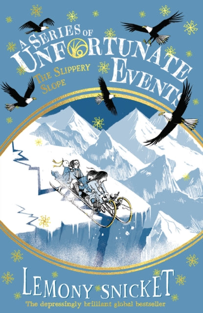 Slippery Slope - Lemony Snicket