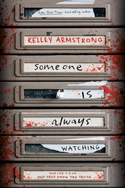 Someone Is Always Watching - Kelley Armstrong (Hardcover)