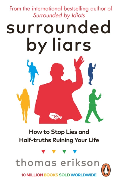 Surrounded by Liars - Thomas Erikson